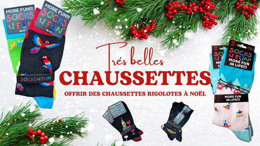 Offrir des chaussettes fantaisie à Noël avec des chaussettes colorées et amusantes pour les fêtes.